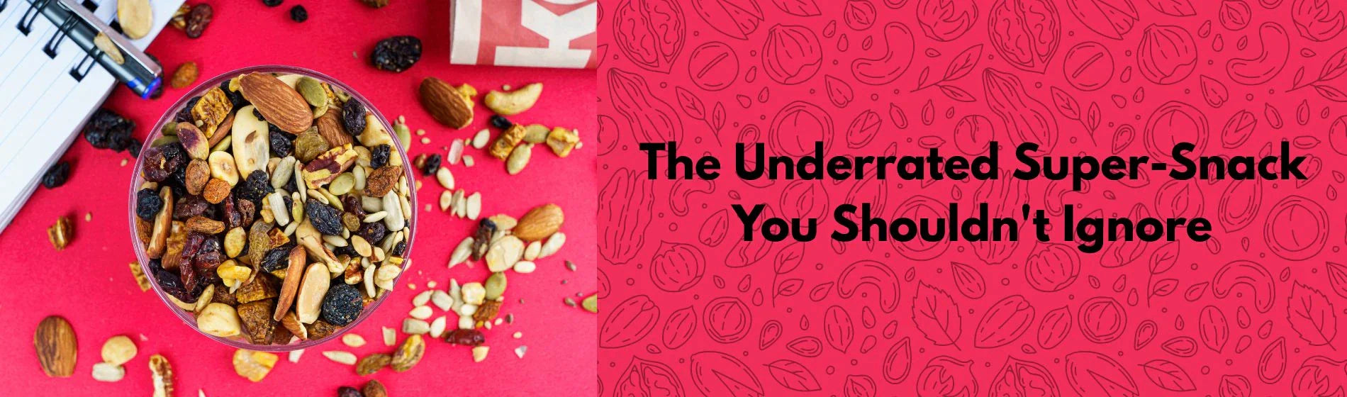 Health Benefits of Trail Mix: The Underrated Super-Snack You Shouldn't Ignore